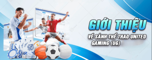 Giới thiệu về United Gaming i9bet