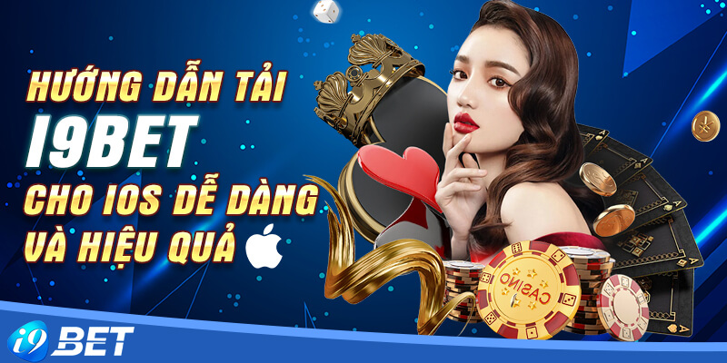 Cài đặt ứng dụng nhà cái i9bet trên IOS